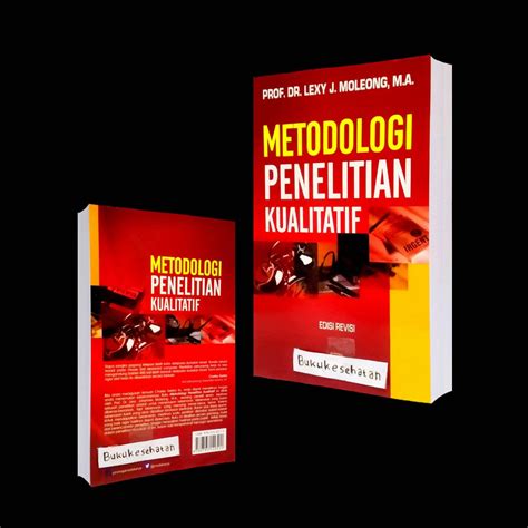 Buku Metopen Metodologi Penelitian Kualitatif Edisi Revisi Prof