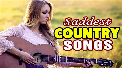 Top 100 Sad Country Songs Of 60s 70s 80s 90s Greatest Sad Broken