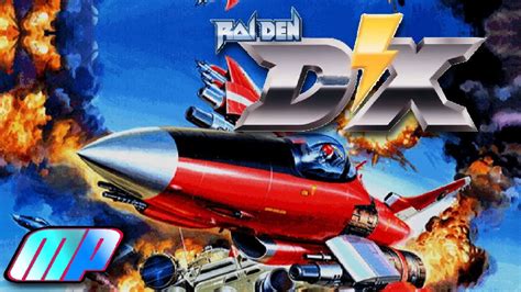Raiden Dx Arcade Playthrough Longplay Retro Game Youtube