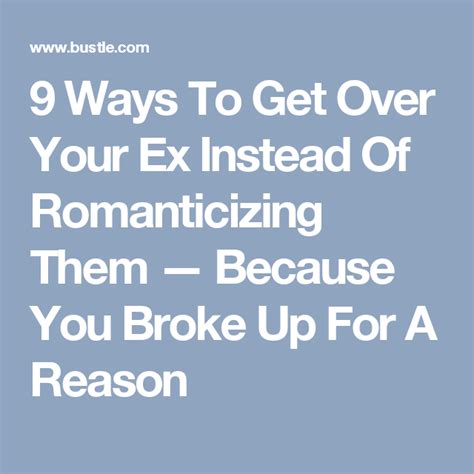 9 Ways To Get Over Your Ex Instead Of Romanticizing Them — Because You