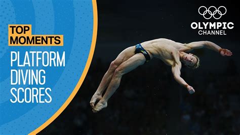 Top 3 Olympic 10m Platform Diving Scores Ever Youtube