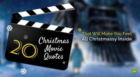 35 Christmas Movie Quotes To Make Us Feel Christmassy Inside
