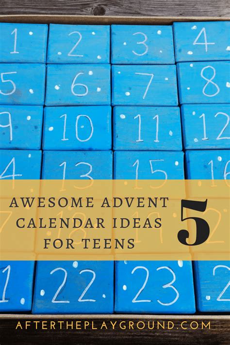 Top 5 Awesome Advent Calendar Ideas For Teens And Students Teenage