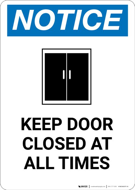 Notice Keep Door Closed At All Times With Icon Portrait Wall Sign