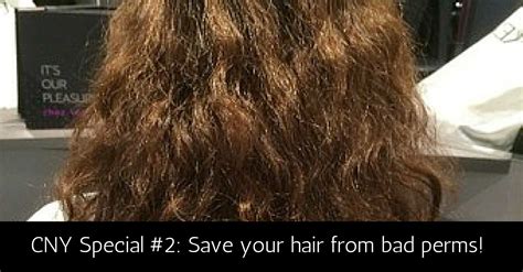 save your hair from bad perms