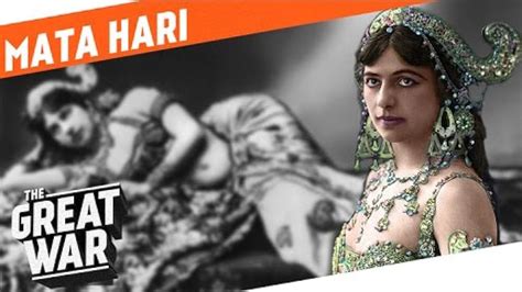 The Great War Dancer Lover Spy Mata Hari Who Did What In Ww1
