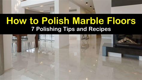 How Do I Polish Marble Floors Flooring Tips