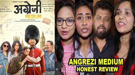 Angrezi Medium Heart Touching Public Review Irrfan Khan Kareena Kapoor Radhika Madan Youtube