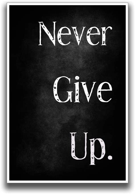 Jsc151 Never Give Up Poster 18 Inches By 12 Inches
