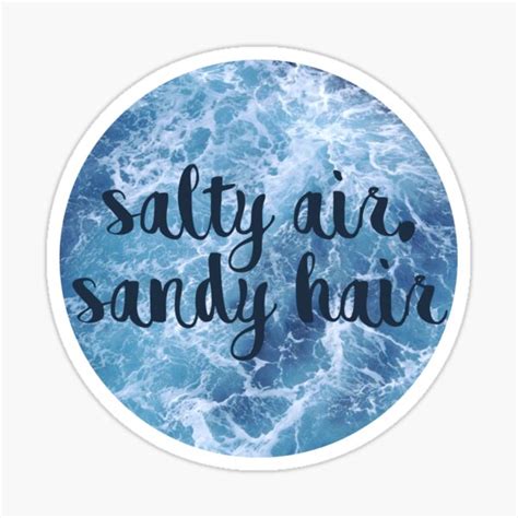 Salty Air Sandy Hair Ocean Sticker For Sale By Taylormedd16