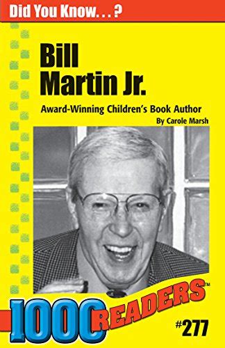 Bill Martin Jr Award Winning Childrens Book Author 277 By Carole