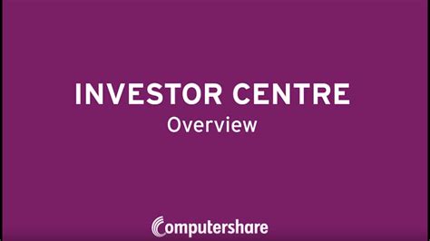 Investor Centre Aust Overview Youtube