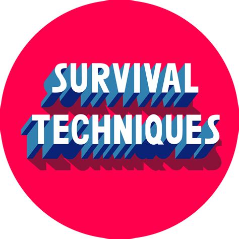 Survival Techniques