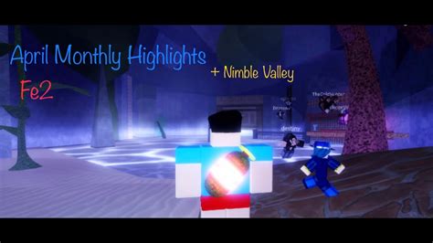 Fe2 April Monthly Highlights Nimble Valley 1st Weekly Highlight