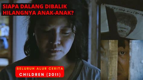 Kisah Nyata Misteri Anak Anak Yang Hilang Seluruh Alur Cerita Film