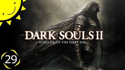 Let S Play Dark Souls Sotfs Part A Foggy Day In Drangleic