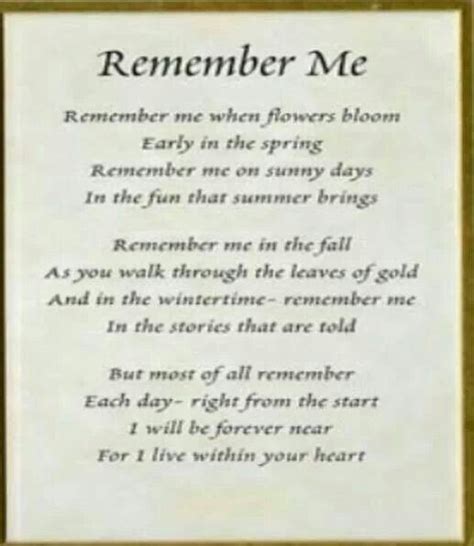 Remember Me Remembrance Quotes Funeral Quotes Remembrance Poems