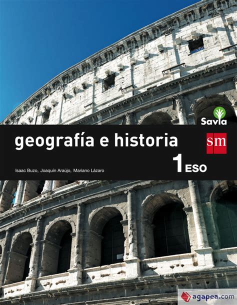 Geografia E Historia 1º Eso Savia Fundacion Santa Maria Ediciones Sm