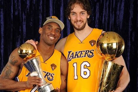 Lakers News Pau Gasol Says Kobe Bryant Hooked Him On Championship