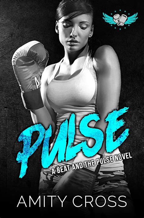 Pulse The Beat And The Pulse Book 2 Kindle Edition By Cross Amity Literature And Fiction