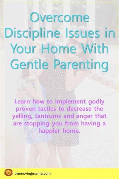 Solve Discipline Issues In Your Home With Gentle Parenting Not The