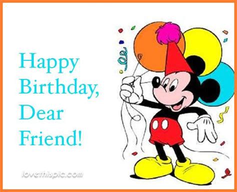 Mickey Mouse Happy Birthday Friend Quote Happy Birthday Chicken Happy