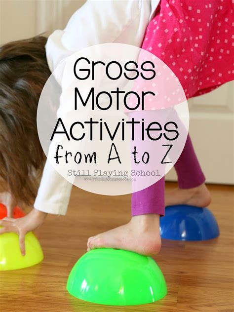 Lying on mats with their stomach and bending their knees, get your child to hold on to their ankles and sway from side to side like a basket. Active Games for Kids: Fun Gross Motor Ideas from A to Z ...