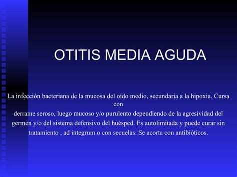 Otitis Media Aguda Y Secretora