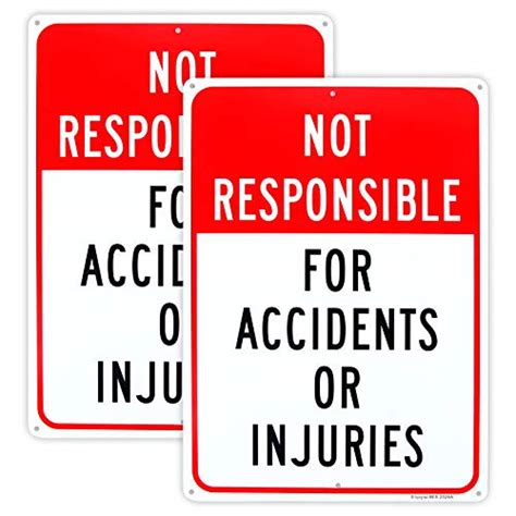 Pack Not Responsible For Accidents Or Injuries Sign Enter At Your Own