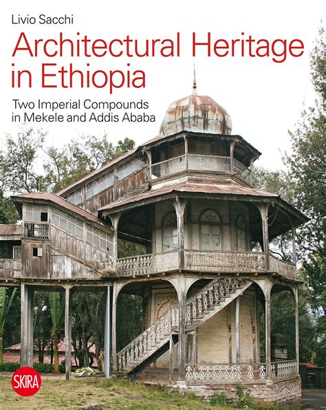 Architectural Heritage In Ethiopia Skira