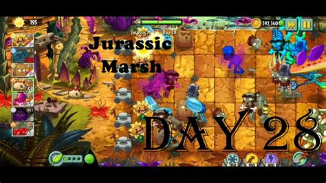 Jurassic Marsh Day 28 Plants Vs Zombies 2 Youtube