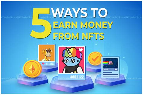 5 Effective Strategies To Earn Money With Nfts For Beginners 2022