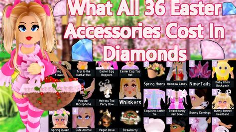 What All 36 Easter Accessories Are Worth In Diamonds In Royale High