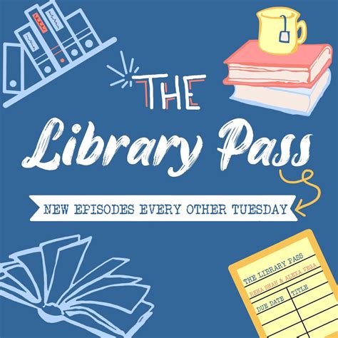 The Library Pass Podcast The Library Pass Listen Notes