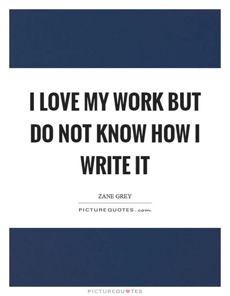 The harder i work, the luckier i get. I Love My Work Quotes & Sayings | I Love My Work Picture Quotes