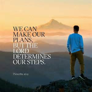 We Can Make Our Plans But The Lord Determines Our Steps Pictures
