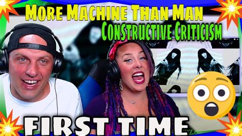 Constructive Criticism By More Machine Than Man Official Video The