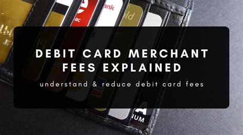 What You Need To Know About Debit Card Merchant Fees