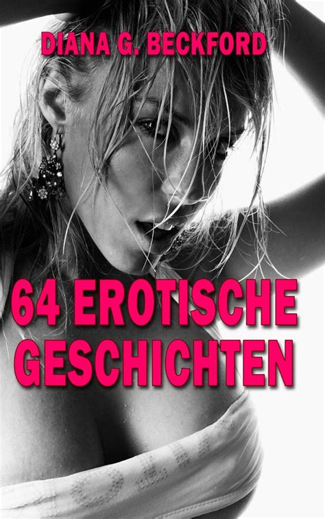 Diana G Beckford Erotische Kurzgeschichten Ebook Epub Bei Ebook De