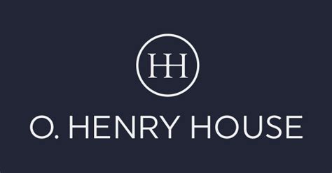 Welcome O Henry House