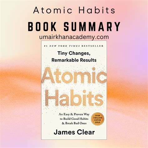 Atomic Habits Book Summary James Clear Umair Khan Academy