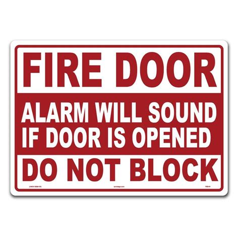Lynch Sign 14 In X 10 In Fire Door Do Not Block Sign Printed On More