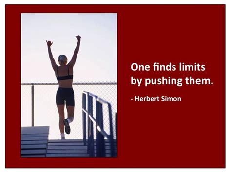 Pushing Your Limits Challenge Quotes Life Lessons Me Quotes