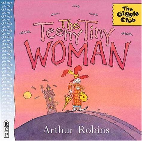 Teeny Tiny Woman Giggle Club By Arthur Robins Hardcover Excellent
