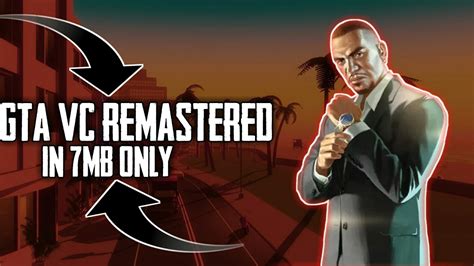 Gta Vice City Remastered Version Full Version Only 7mb