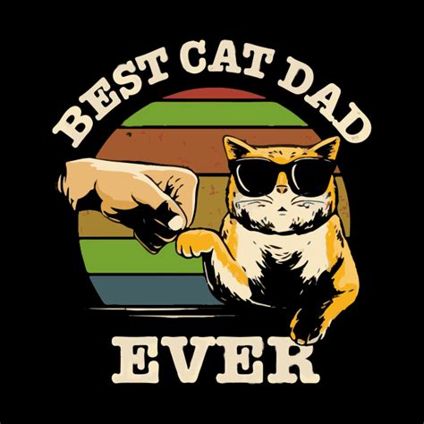 Best Cat Dad Ever T Shirt Funny Cat Daddy Father Day T Best Cat