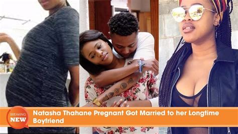 You, your husband and i; Natasha Thahane Got Married And She Is Now Pregnant With ...