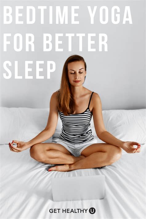 Bedtime Yoga For Better Sleep Bedtime Yoga Cool Yoga Poses Basic