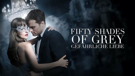 Fifty Shades Of Grey Gefährliche Liebe Fernsehseriende