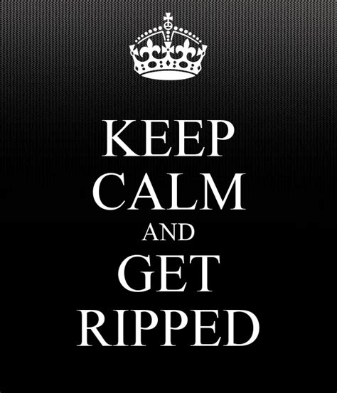 Keep Calm And Get Ripped Poster Pier Luc Keep Calm O Matic